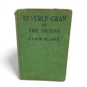 Antique Book BEVERLY GRAY IN THE ORIENT by Clair Blank Mystery Novel 1937